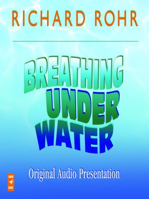 cover image of Breathing Under Water Original Audio Presentation